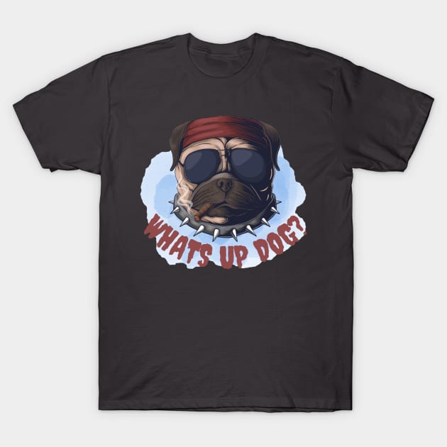 Whats up dog T-Shirt by Octagon